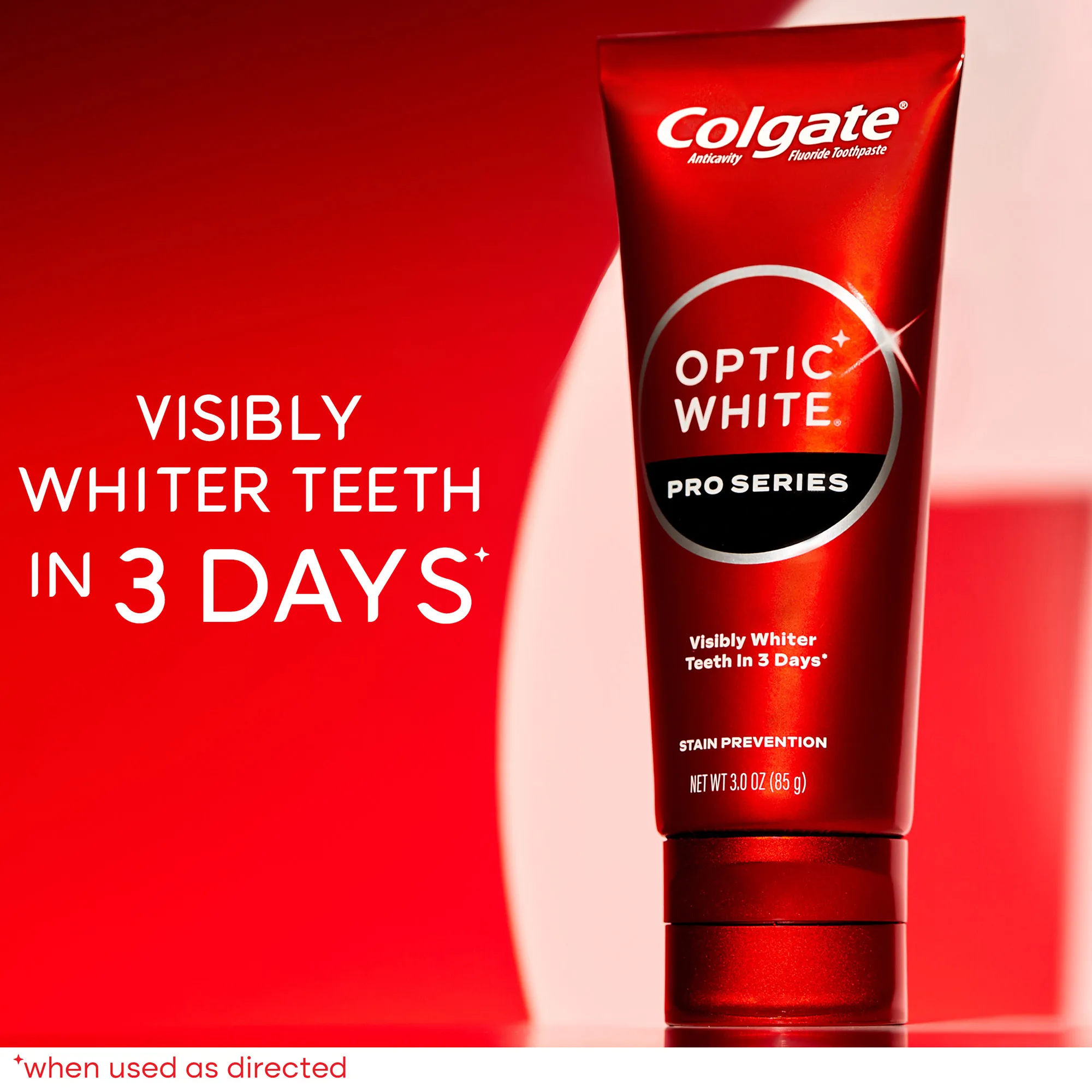 Colgate Optic White Pro Series Stain Prevention Whitening Toothpaste. In text: Visibly whiter teeth in 3 days*. *when used as directed.