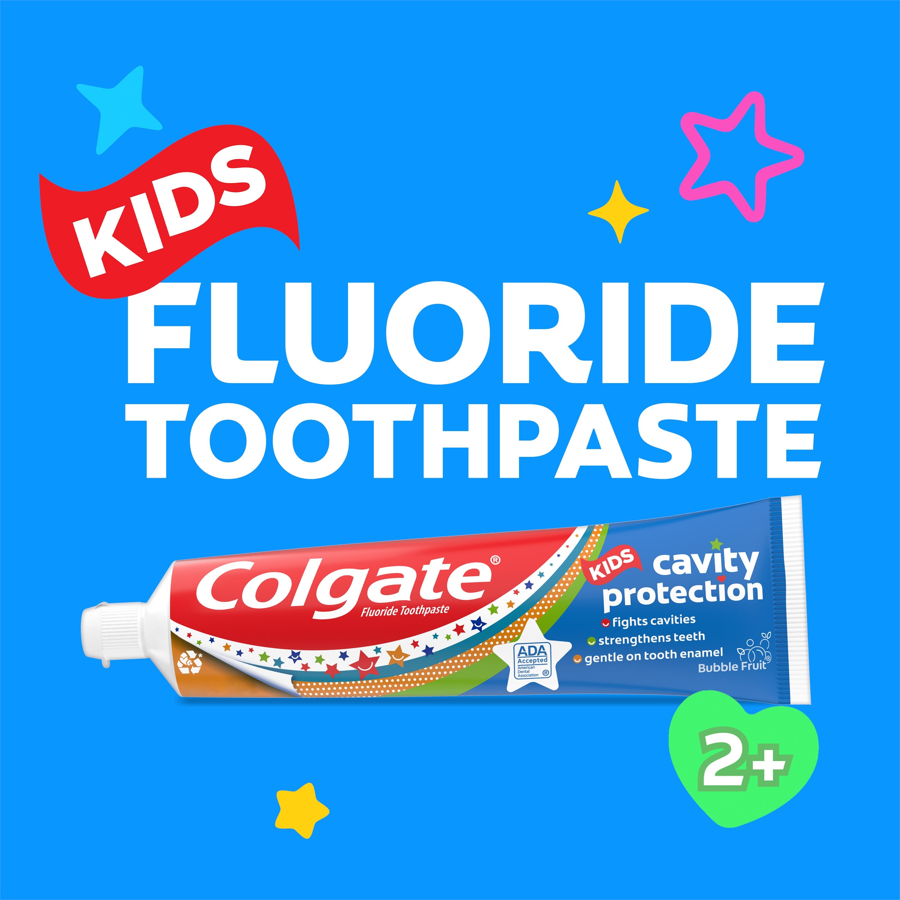 Colgate Kids Cavity Protection Toothpaste on a blue background with colorful stars. In text: Kids fluoride toothpaste 2+.